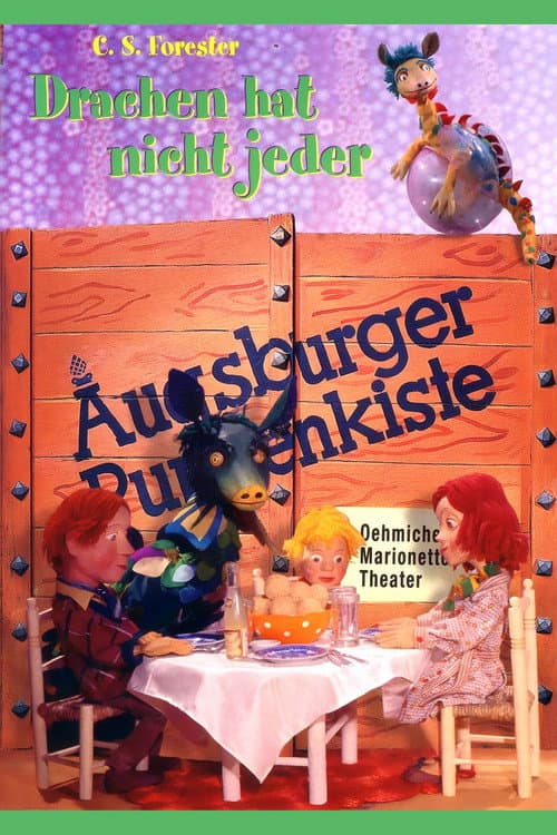 Poster for Augsburger Puppenkiste - Drachen hat nicht jeder