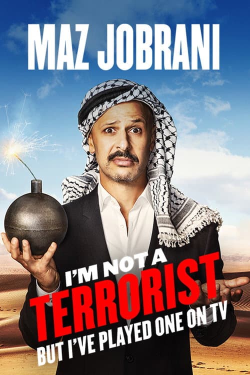 Poster for Maz Jobrani: I'm Not a Terrorist But I've Played One on TV