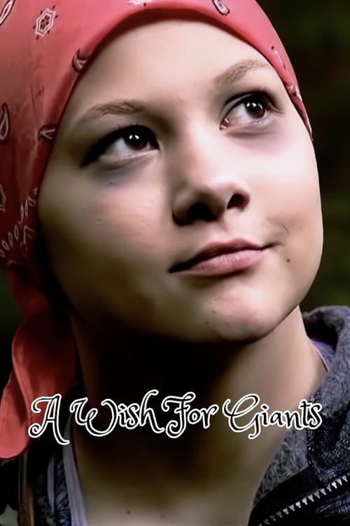 Постер до фільму «A Wish for Giants»