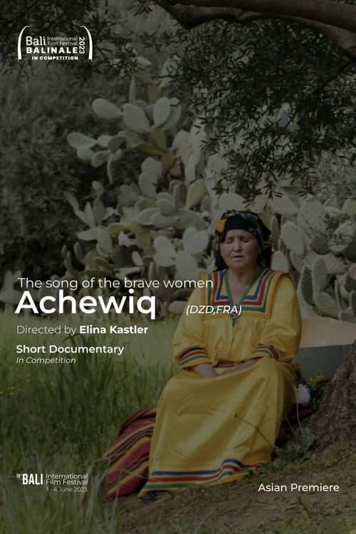 Poster for Achewiq, the Song of the Brave Women