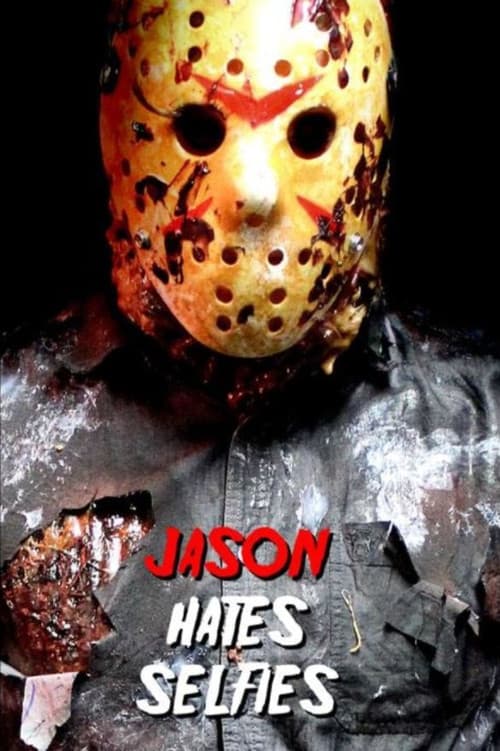 Poster for Jason Hates Selfies