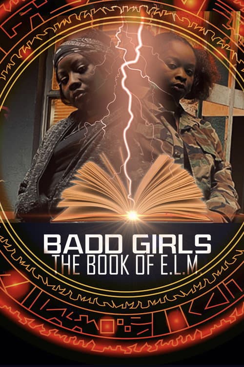 Постер до фільму «Badd Girls: The Book of E.L.M.»
