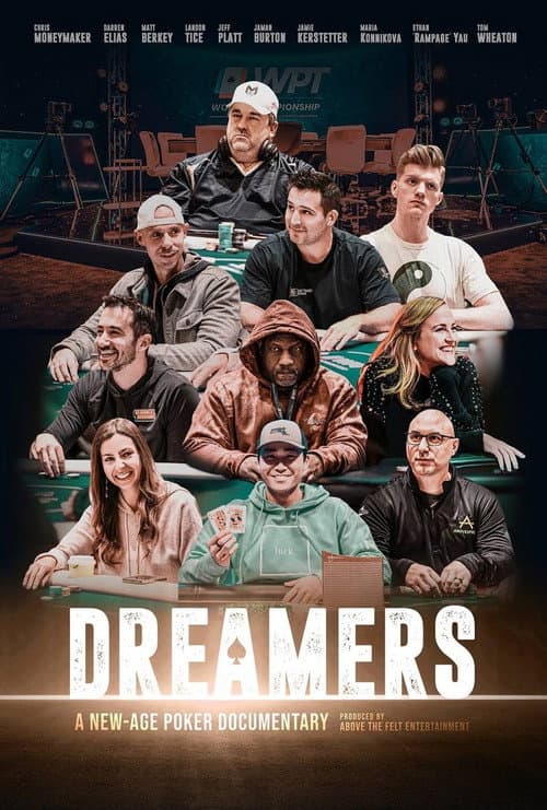 Poster for Dreamers: A New Age Poker Documentary