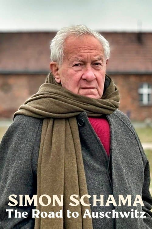 Poster for Simon Schama: The Road to Auschwitz