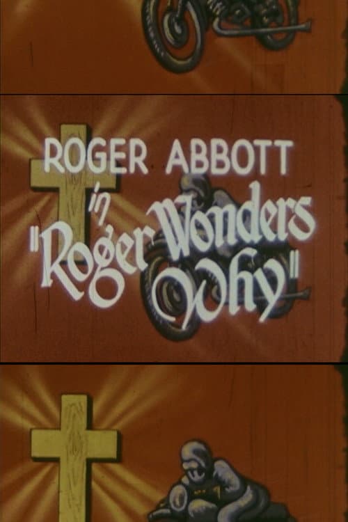 Poster for Roger Wonders Why