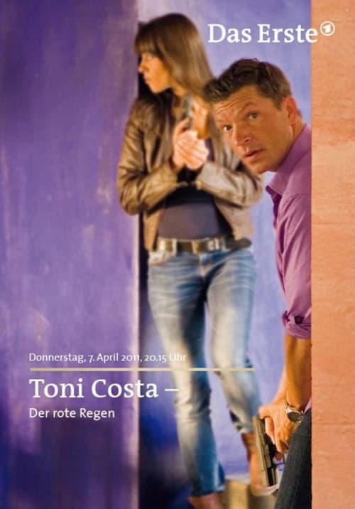 Постер до фільму «Toni Costa: Kommissar auf Ibiza - Der rote Regen»