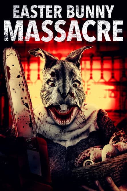 Poster for Easter Bunny Massacre