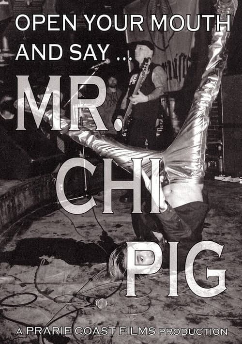 Poster for Open Your Mouth and Say... Mr. Chi Pig