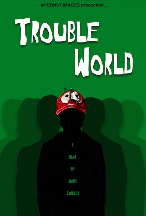 Постер до фільму «TroubleWorld»