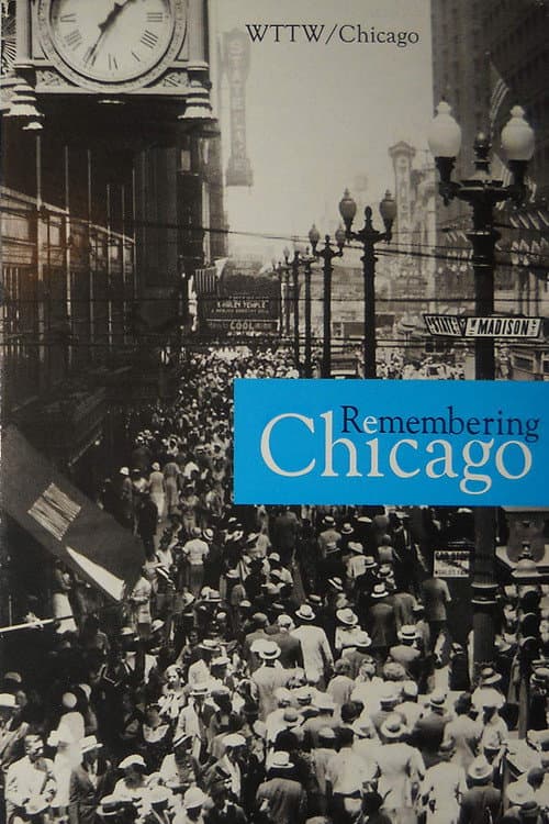 Постер до фільму «Remembering Chicago»