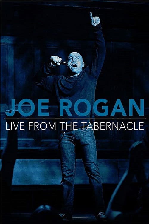 Poster for Joe Rogan: Live from the Tabernacle