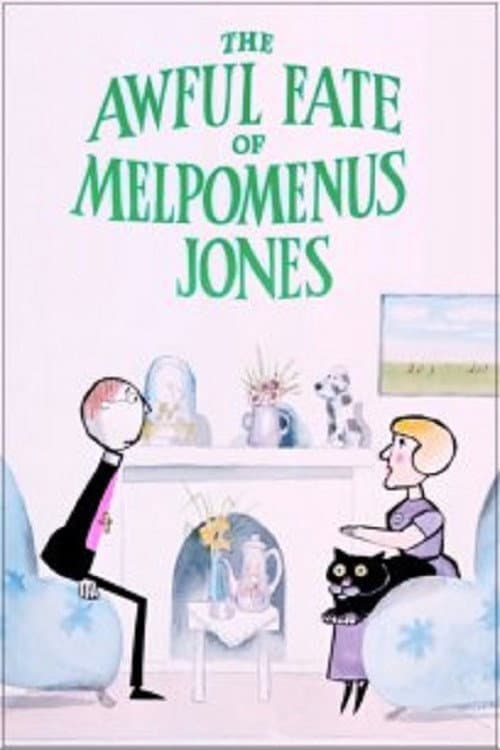 Постер до фільму «The Awful Fate of Melpomenus Jones»