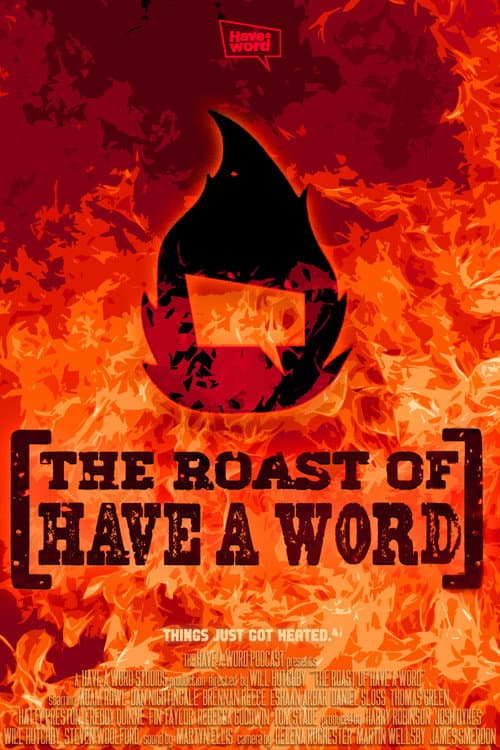 Poster for The Roast of Have A Word