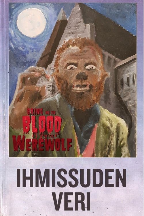 Постер до фільму «Bring Me the Blood of the Werewolf»