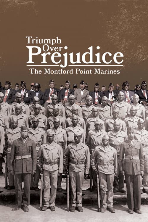 Poster for Triumph Over Prejudice: The Montford Point Marines