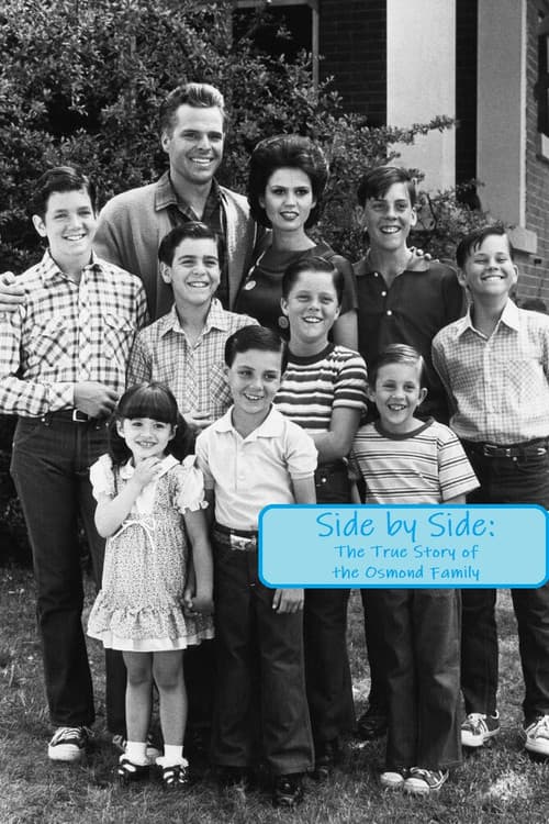 Poster for Side by Side: The True Story of the Osmond Family