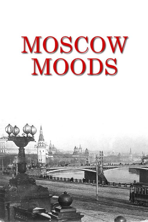 Poster for Moscow Moods