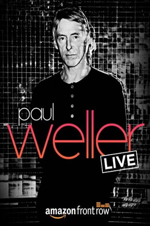 Постер до фільму «Amazon Presents Paul Weller LIVE, at The Great Escape»