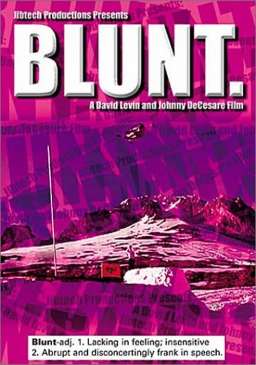 Poster for Blunt.