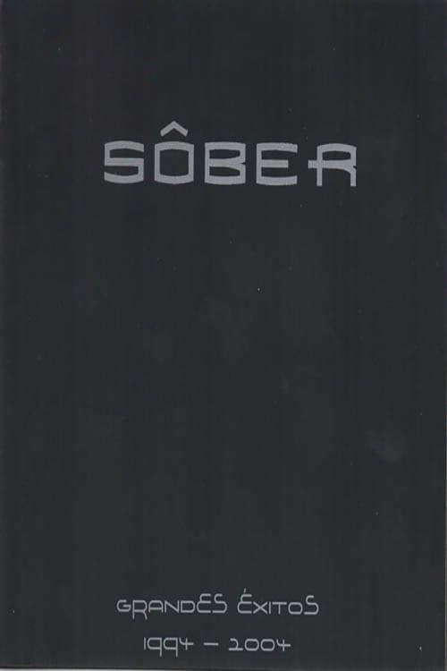 Poster for Sôber - Grandes Éxitos 1994 - 2004