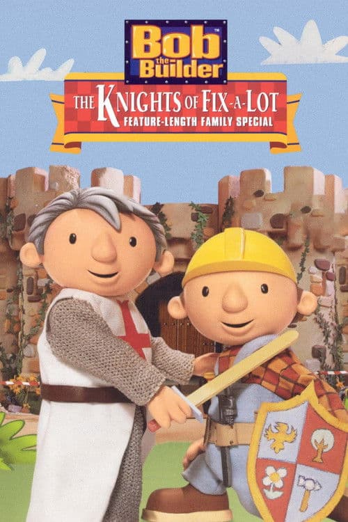 Poster for Bob the Builder: The Knights of Can-A-Lot