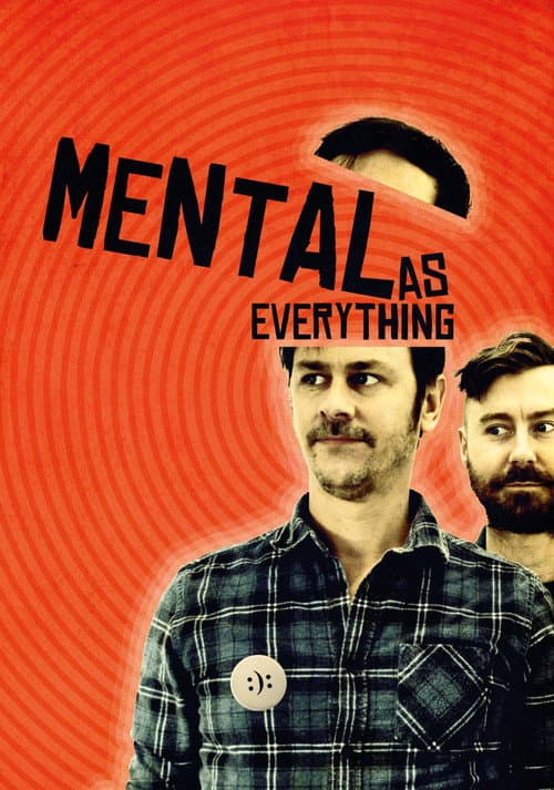 Poster for Mental as Everything