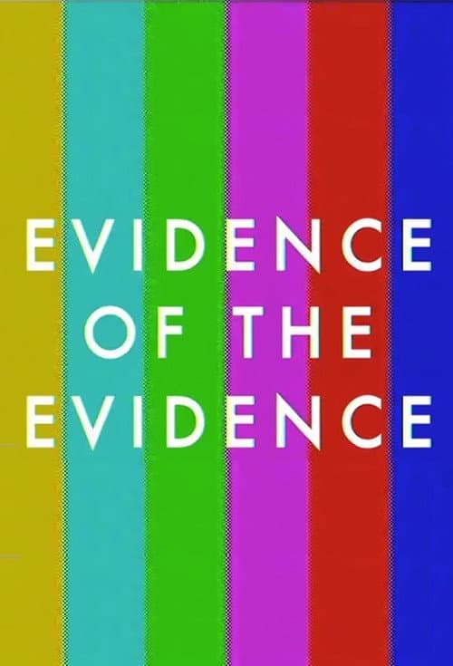 Poster for Evidence of the Evidence