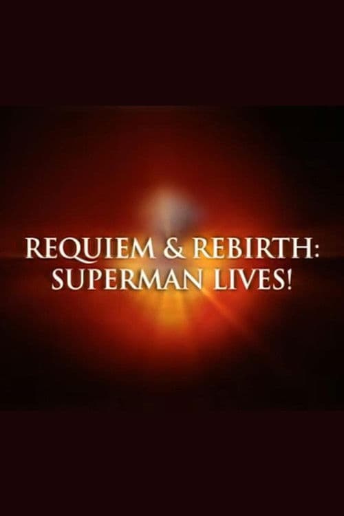 Poster for Requiem & Rebirth: Superman Lives!