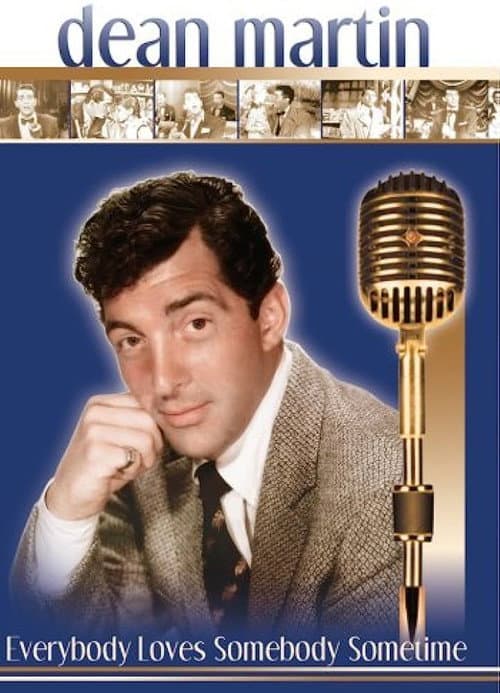 Poster for Dean Martin: Everybody Loves Somebody Sometime