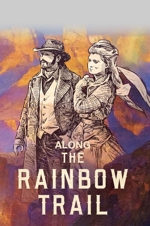 Poster for Along the Rainbow Trail