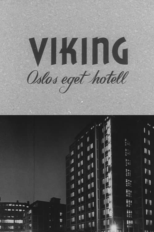Poster for Oslofilm: Viking: Oslos eget hotell