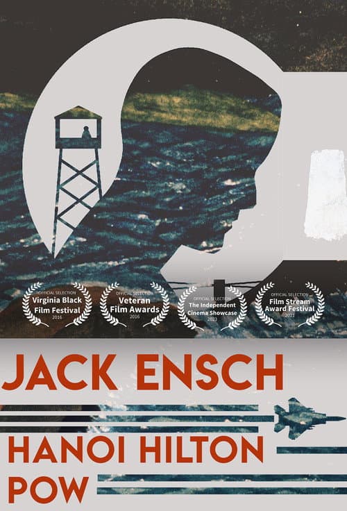 Poster for Jack Ensch: Hanoi Hilton POW