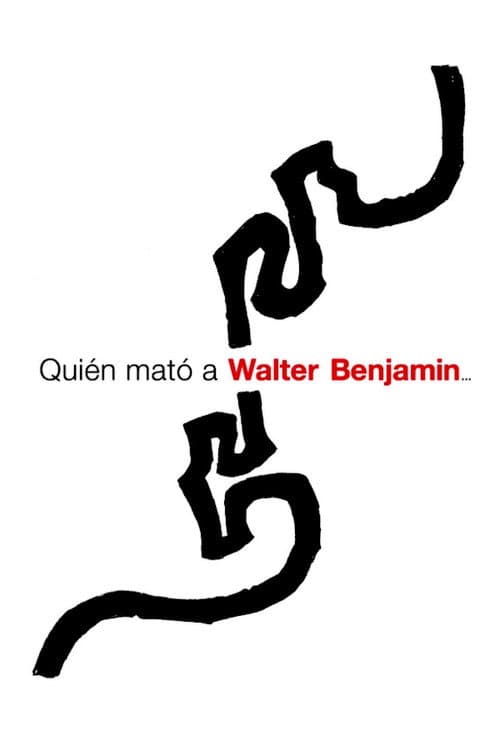Poster for Who Killed Walter Benjamin…