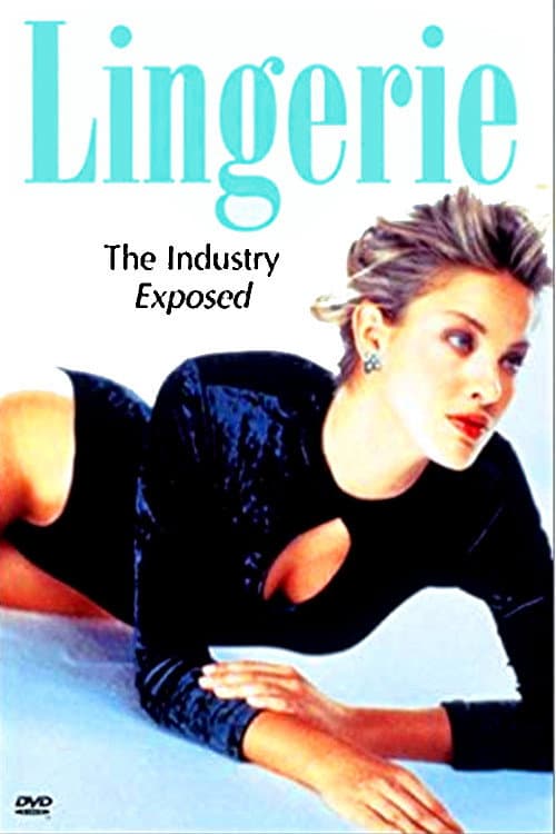 Poster for Lingerie: The Industry Exposed
