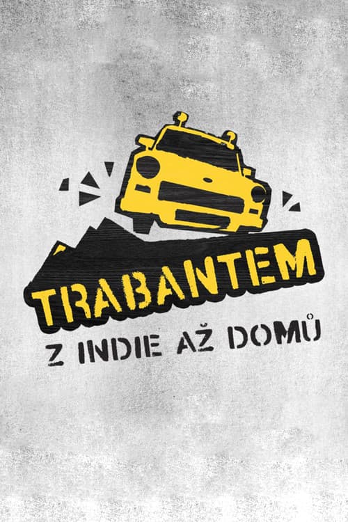 Poster for Trabantem z Indie až domů