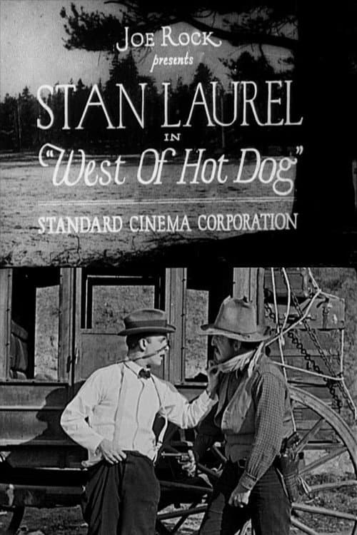 Постер до фільму «West of Hot Dog»