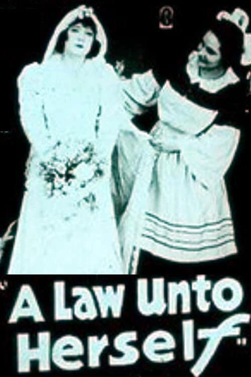 Постер до фільму «A Law Unto Herself»