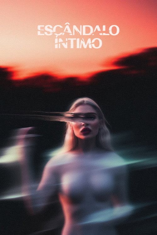 Poster for Escândalo Íntimo