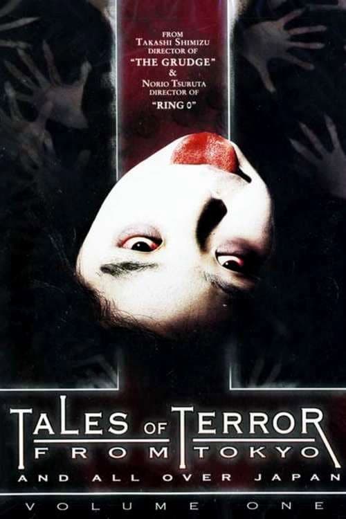 Постер до фільму «Tales of Terror from Tokyo and All Over Japan Volume 1»