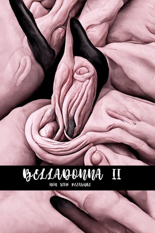 Poster for Belladonna II - Non Stop Pleasure