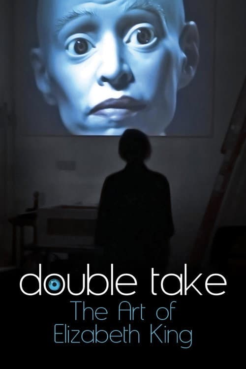 Poster for Double Take: The Art of Elizabeth King