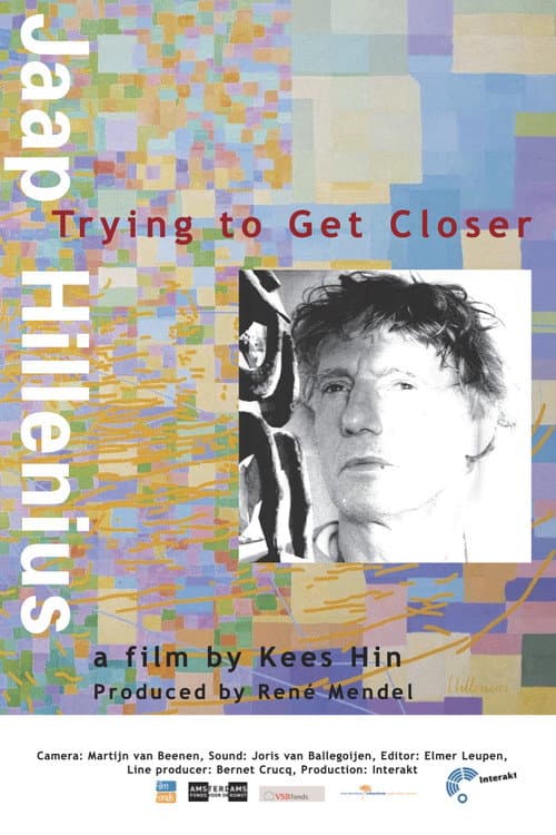 Poster for Jaap Hillenius, Trying to Get Closer