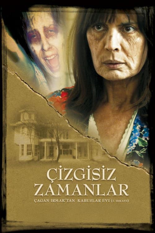 Poster for Kabuslar Evi: Çizgisiz Zamanlar