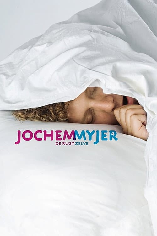 Poster for Jochem Myjer: De Rust Zelve