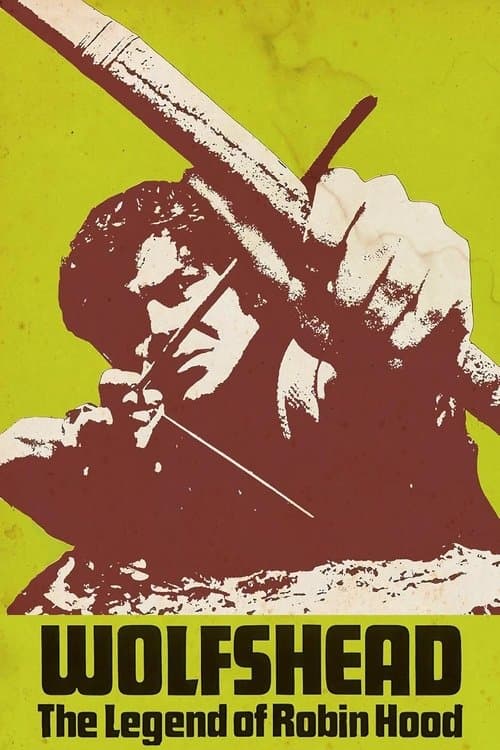 Poster for Wolfshead: The Legend of Robin Hood