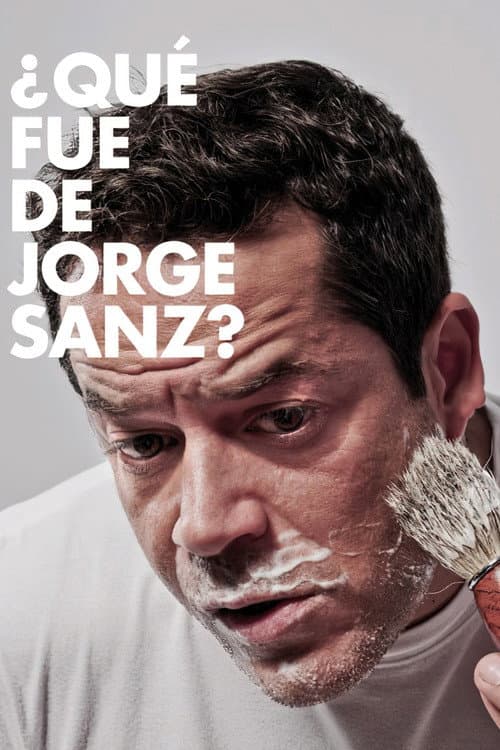 Poster for ¿Qué fue de Jorge Sanz?