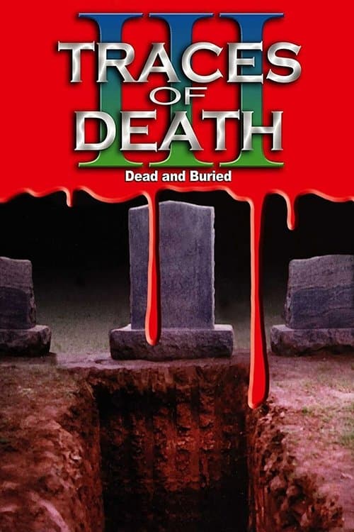 Poster for Traces of Death III