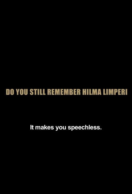 Постер до фільму «Vieläkö muistatte Limperin Hilman?»