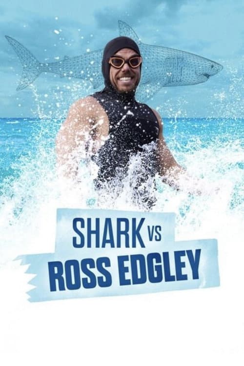 Poster for Shark vs. Ross Edgley