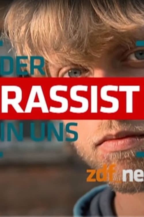Poster for Der Rassist in uns